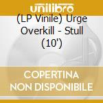 (LP Vinile) Urge Overkill - Stull (10