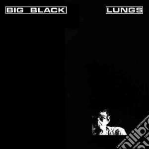 (LP Vinile) Big Black - Lungs lp vinile di Black Big