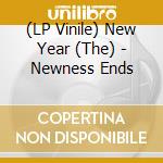 (LP Vinile) New Year (The) - Newness Ends vinile