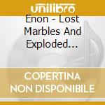 Enon - Lost Marbles And Exploded Evidence (2 Cd) cd musicale di ENON