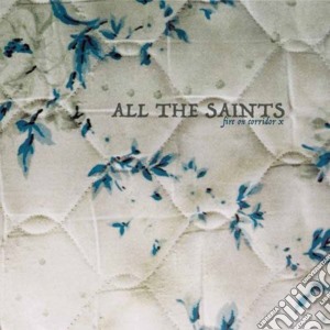 (LP Vinile) All The Saints - Fire On Corridor X lp vinile di All The Saints
