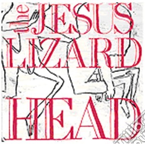 Jesus Lizard (The) - Head / Pure (Remastered) cd musicale di Lizard Jesus