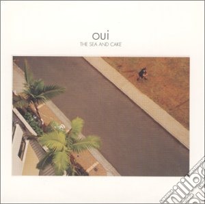 Sea And Cake - Oui cd musicale di SEAN AND CAKE