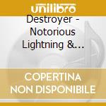 Destroyer - Notorious Lightning & Other Works cd