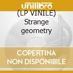 (LP VINILE) Strange geometry lp vinile di CLIENTELE