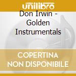 Don Irwin - Golden Instrumentals cd
