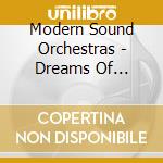 Modern Sound Orchestras - Dreams Of Classics cd