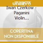 Iwan Czerkow - Paganini Violin Concerto No 1 cd