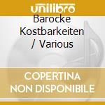Barocke Kostbarkeiten / Various cd