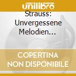 Strauss: Unvergessene Melodien Vol.Ii cd