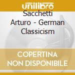Sacchetti Arturo - German Classicism cd