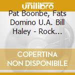 Pat Boonbe, Fats Domino U.A. Bill Haley - Rock & Roll Hits Of The 50S, Vol. 1