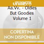 Aa.Vv. - Oldies But Goodies Volume 1 cd