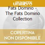 Fats Domino - The Fats Domino Collection cd musicale di Fats Domino