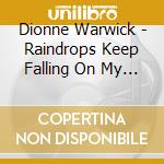 Dionne Warwick - Raindrops Keep Falling On My Head (12 Tr cd
