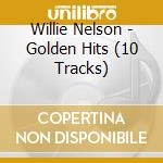 Willie Nelson - Golden Hits (10 Tracks) cd