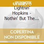 Lightnin' Hopkins - Nothin' But The Blues cd