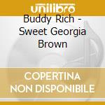 Buddy Rich - Sweet Georgia Brown cd