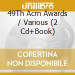 49Th Acm Awards / Various (2 Cd+Book) cd