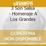 3 Son Salsa - Homenaje A Los Grandes cd