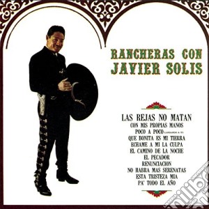 Javier Solis - Rancheras Con Javier Solis cd musicale di Javier Solis