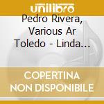 Pedro Rivera, Various Ar Toledo - Linda Sara (1994 Film) cd