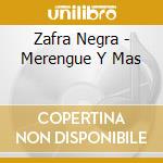 Zafra Negra - Merengue Y Mas cd