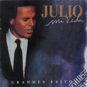 Julio Iglesias - Mi Vida: Grandes Exitos (2 Cd) cd musicale di Julio Iglesias
