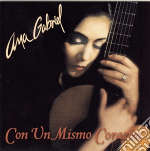 Ana Gabriel - Con Un Mismo Corazon cd musicale di Ana Gabriel
