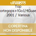 Top Nortegops+!Go1/4Guaeo 2001 / Various cd
