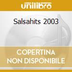 Salsahits 2003 cd