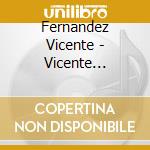 Fernandez Vicente - Vicente Fernandez / 15 Grandes cd musicale di Fernandez Vicente