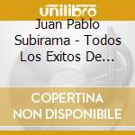 Juan Pablo Subirama - Todos Los Exitos De Juan Gabriel En Piano cd