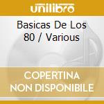 Basicas De Los 80 / Various cd