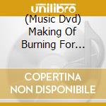 (Music Dvd) Making Of Burning For Buddy: Tribute To Buddy Rich - Making Of Burning For Buddy: Tribute To Buddy Rich cd musicale