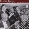 George Lewis - Hello Central.. Give Me cd