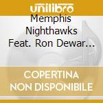 Memphis Nighthawks Feat. Ron Dewar - Jazz Lips cd