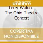 Terry Waldo - The Ohio Theatre Concert cd