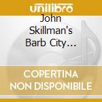 John Skillman's Barb City Stompers - Dekalb Blues cd