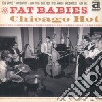 Fat Babies (The) - Chicago Hot