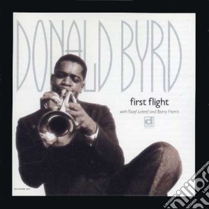 Donald Byrd - First Flight cd musicale di Donald Byrd