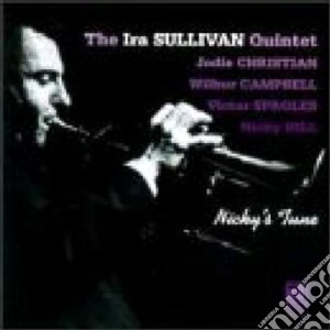 Ira Sullivan Quintet (The) - Nicky's June cd musicale di The ira sullivan quintet