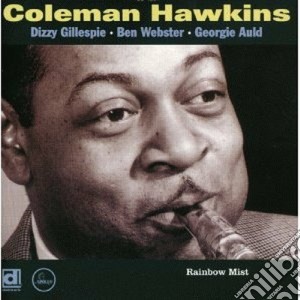 Coleman Hawkins - Rainbow Mist cd musicale di Coleman Hawkins