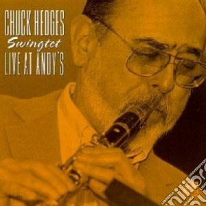 Chuck Hedges - Swingtet Live At Andy's cd musicale di Hedges Chuck
