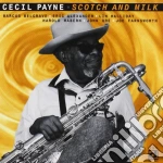 Cecil Payne - Scotch And Milk cd