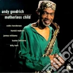 Andy Goodrich - Motherless Child cd