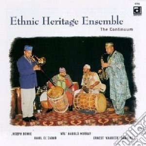 Ethnic Heritage Ensemble - The Continuum cd musicale di Ethnic heritage ensemble
