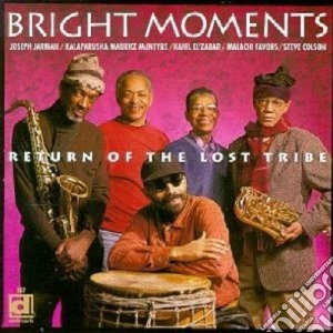 Brights Moments - Return Of The Lost Tribe cd musicale di Moments Brights