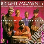 Brights Moments - Return Of The Lost Tribe