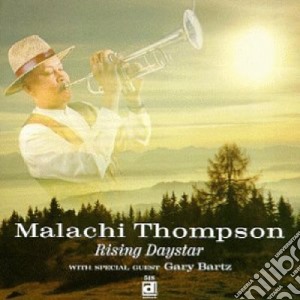 Malachi Thompson - Rising Daystar cd musicale di Thompson Malachi